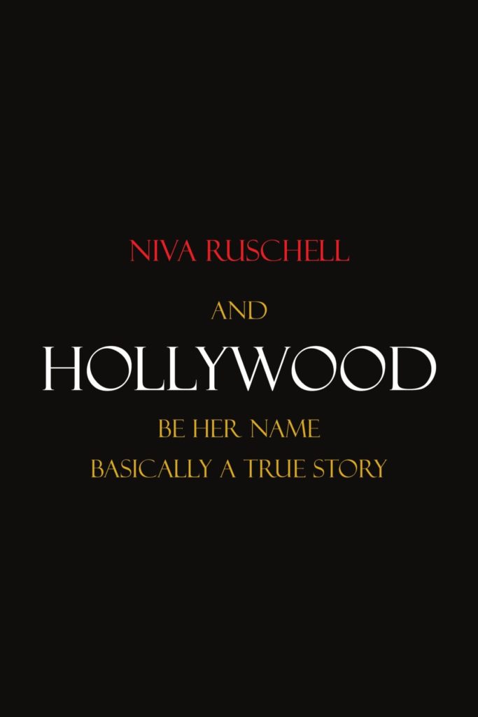 And Hollywood Be Her Name book cover