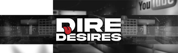 Dire Desires